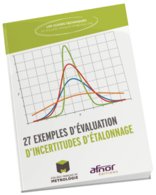 <strong>*Incertitudes d’étalonnage</strong><br /> 27 exemples d’évaluation